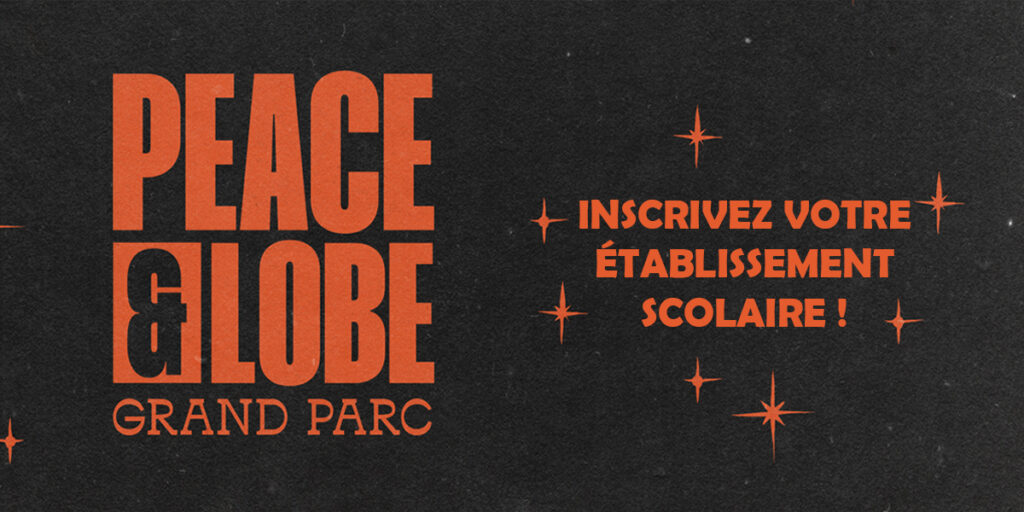 Peace & Lobe : inscriptions ouvertes !